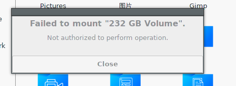 由于没有安装 polkit 以及其相对的图形前端，导致没弹出密码输入窗口，无法挂载...